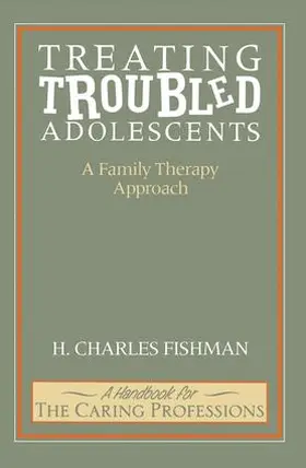 Fishman | Treating Troubled Adolescents | Buch | 978-1-138-87201-1 | www.sack.de