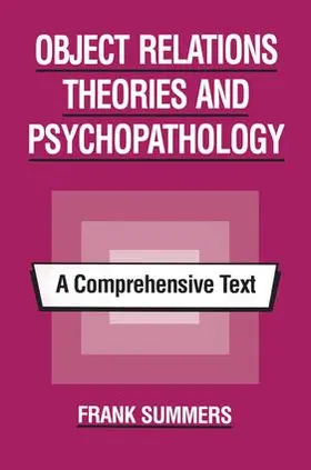 Summers |  Object Relations Theories and Psychopathology | Buch |  Sack Fachmedien