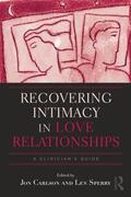 Carlson / Sperry |  Recovering Intimacy in Love Relationships | Buch |  Sack Fachmedien
