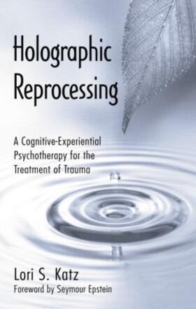 Holographic Reprocessing | Buch | 978-1-138-87276-9 | sack.de