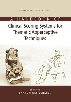 Jenkins |  A Handbook of Clinical Scoring Systems for Thematic Apperceptive Techniques | Buch |  Sack Fachmedien