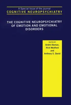 Aleman / Medford / David |  The Cognitive Neuropsychiatry of Emotion and Emotional Disorders | Buch |  Sack Fachmedien