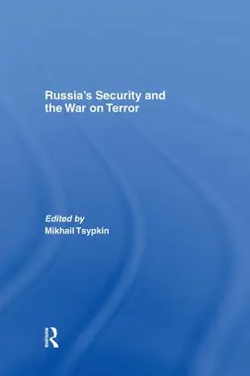 Tsypkin | Russia's Security and the War on Terror | Buch | 978-1-138-87371-1 | www.sack.de