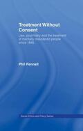Fennell |  Treatment Without Consent | Buch |  Sack Fachmedien