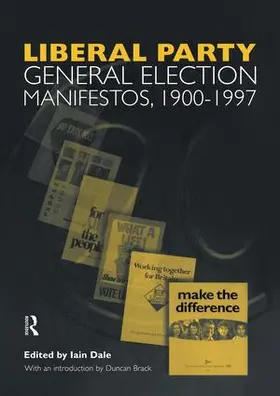 Dale |  Volume Three. Liberal Party General Election Manifestos 1900-1997 | Buch |  Sack Fachmedien