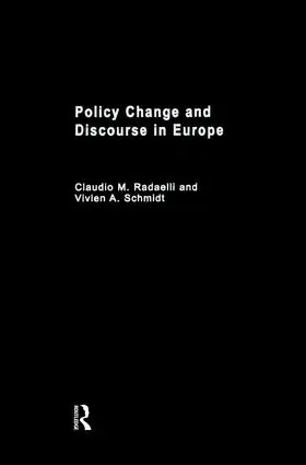 Radaelli / Schmidt |  Policy Change & Discourse in Europe | Buch |  Sack Fachmedien