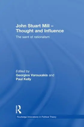 Varouxakis / Kelly |  John Stuart Mill - Thought and Influence | Buch |  Sack Fachmedien