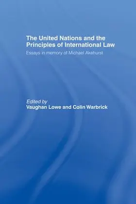 Lowe / Warbrick |  The United Nations and the Principles of International Law | Buch |  Sack Fachmedien