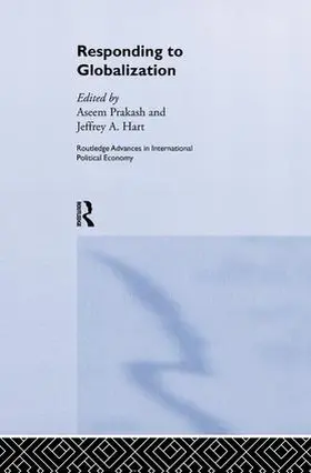 Hart / Prakash | Responding to Globalisation | Buch | 978-1-138-87438-1 | sack.de