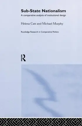 Catt / Murphy |  Sub-State Nationalism | Buch |  Sack Fachmedien