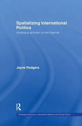 Rodgers | Spatializing International Politics | Buch | 978-1-138-87440-4 | www.sack.de