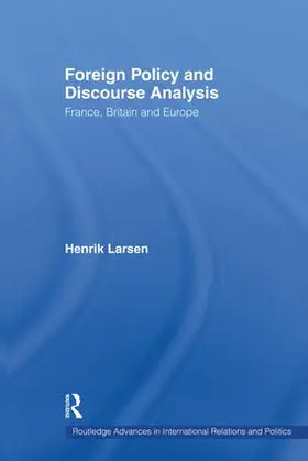 Larsen | Foreign Policy and Discourse Analysis | Buch | 978-1-138-87472-5 | sack.de