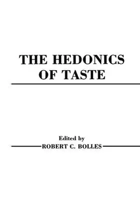 Bolles | Hedonics of Taste | Buch | 978-1-138-87601-9 | www.sack.de