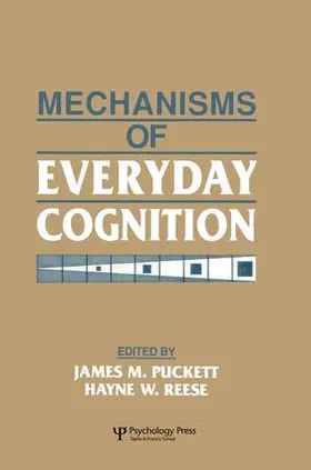 Puckett / Reese |  Mechanisms of Everyday Cognition | Buch |  Sack Fachmedien