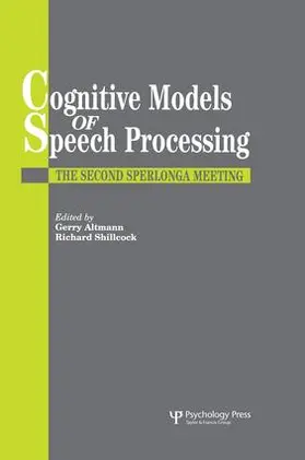 Altmann / Shillcock |  Cognitive Models Of Speech Processing | Buch |  Sack Fachmedien