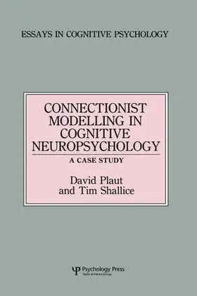 Plaut / Shallice |  Connectionist Modelling in Cognitive Neuropsychology | Buch |  Sack Fachmedien
