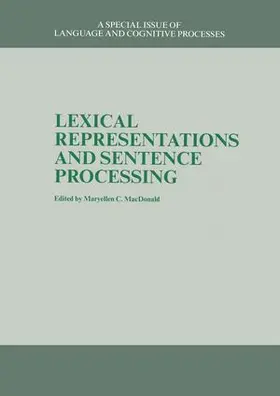 MacDonald |  Lexical Representations And Sentence Processing | Buch |  Sack Fachmedien