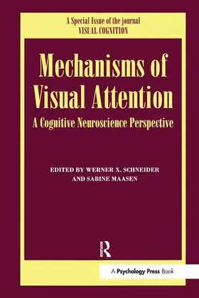 Massen / Schneider |  Mechanisms Of Visual Attention | Buch |  Sack Fachmedien