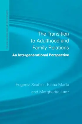 Scabini / Marta / Lanz |  The Transition to Adulthood and Family Relations | Buch |  Sack Fachmedien
