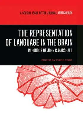 Code |  The Representation of Language in the Brain: In Honour of John C. Marshall | Buch |  Sack Fachmedien