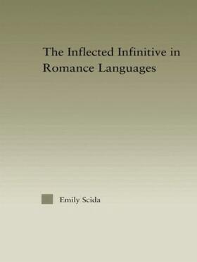 Scida |  The Inflected Infinitive in Romance Languages | Buch |  Sack Fachmedien