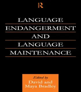 Bradley |  Language Endangerment and Language Maintenance | Buch |  Sack Fachmedien