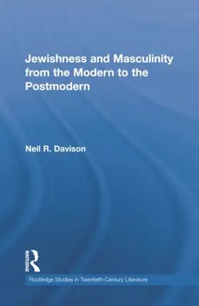 Davison |  Jewishness and Masculinity from the Modern to the Postmodern | Buch |  Sack Fachmedien