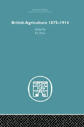 Perry | British Agriculture | Buch | 978-1-138-87866-2 | www.sack.de