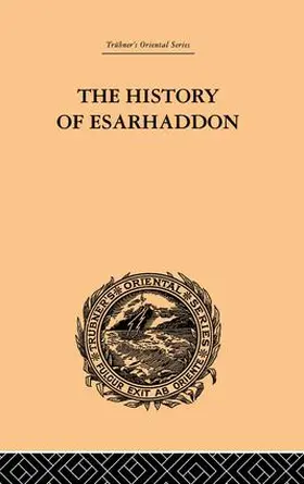 Budge |  The History of Esarhaddon | Buch |  Sack Fachmedien