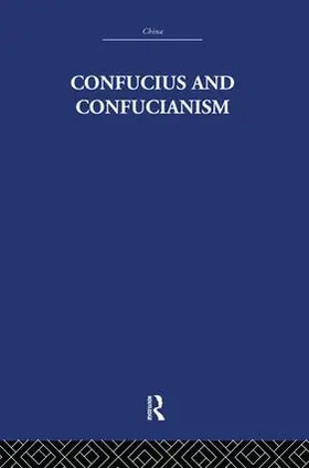 Wilhelm | Confucius and Confucianism | Buch | 978-1-138-87883-9 | www.sack.de