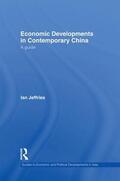 Jeffries |  Economic Developments in Contemporary China | Buch |  Sack Fachmedien