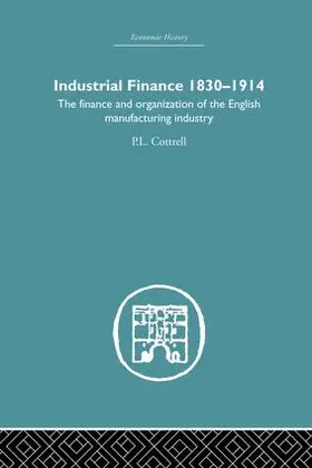 Cottrell | Industrial Finance, 1830-1914 | Buch | 978-1-138-87972-0 | www.sack.de