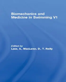 Lees / MacLaren / Reilly |  Biomechanics and Medicine in Swimming V1 | Buch |  Sack Fachmedien