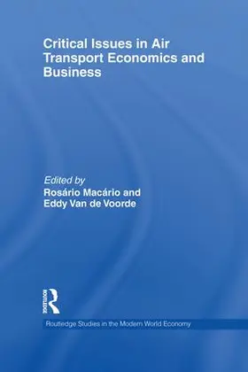 Macário / Van de Voorde | Critical Issues in Air Transport Economics and Business | Buch | 978-1-138-88078-8 | www.sack.de