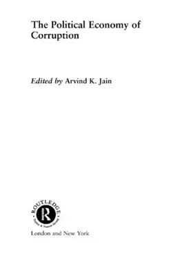 Jain |  The Political Economy of Corruption | Buch |  Sack Fachmedien