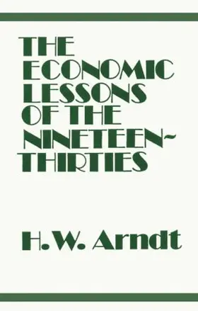 Arndt | Economic Lessons of the 1930s | Buch | 978-1-138-88097-9 | www.sack.de
