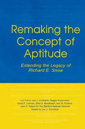 Corno / Cronbach | Remaking the Concept of Aptitude | Buch | 978-1-138-88117-4 | sack.de