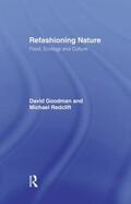 Goodman / Redclift |  Refashioning Nature | Buch |  Sack Fachmedien