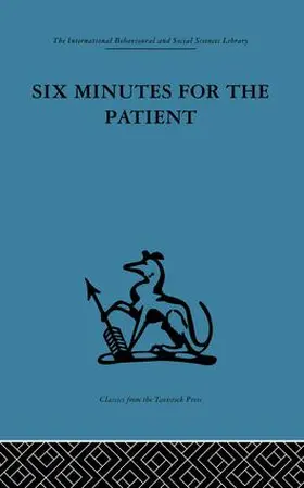 Nfa** / **Nfa** / Balint |  Six Minutes for the Patient | Buch |  Sack Fachmedien