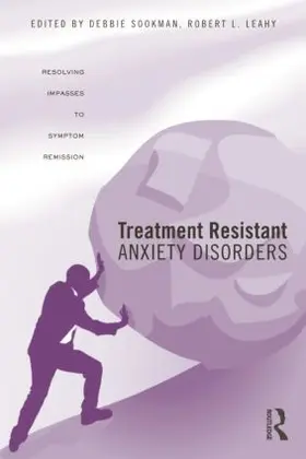 Sookman / Leahy |  Treatment Resistant Anxiety Disorders | Buch |  Sack Fachmedien