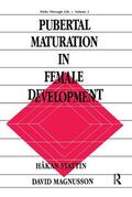 Stattin / Magnusson |  Pubertal Maturation in Female Development | Buch |  Sack Fachmedien