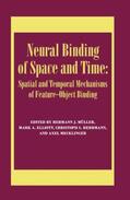 Elliott / Hermann / Mecklinger |  Neural Binding of Space and Time | Buch |  Sack Fachmedien