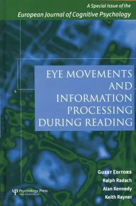Radach / Kennedy / Rayner |  Eye Movements and Information Processing During Reading | Buch |  Sack Fachmedien