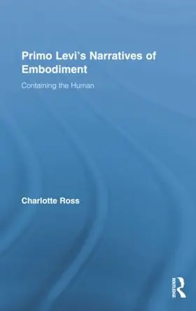 Ross |  Primo Levi's Narratives of Embodiment | Buch |  Sack Fachmedien