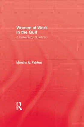 Fakhro | Women At Work In The Gulf | Buch | 978-1-138-88390-1 | www.sack.de