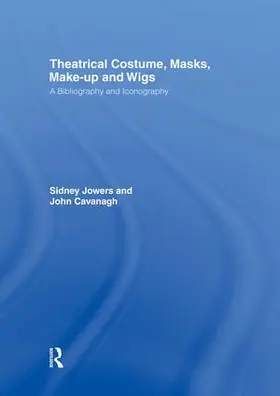 Jowers |  Theatrical Costume, Masks, Make-Up and Wigs | Buch |  Sack Fachmedien