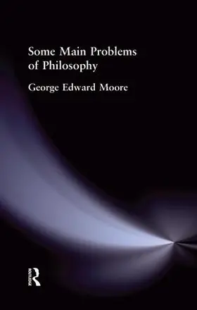 Moore | Some Main Problems of Philosophy | Buch | 978-1-138-88417-5 | www.sack.de
