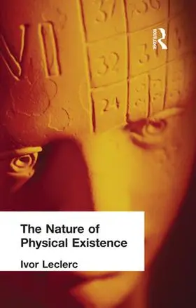 Leclerc | The Nature of Physical Existence | Buch | 978-1-138-88419-9 | www.sack.de