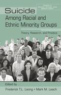 Leong / Leach |  Suicide Among Racial and Ethnic Minority Groups | Buch |  Sack Fachmedien