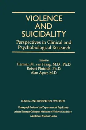 Van Praag / Plutchik / Apter |  Violence And Suicidality | Buch |  Sack Fachmedien